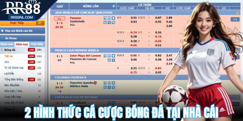 2 hình thức triển khai kèo cược tại nhà cái