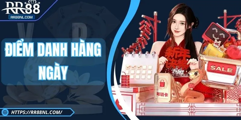 Điểm Danh Hàng Ngày Tại RR88 - Nhận Ưu Đãi Không Giới Hạn